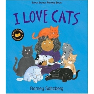I Love Cats (Super Sturdy Picture Books)