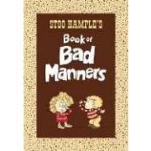 Stoo Hample's Book of Bad Manners