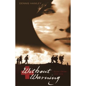 Without Warning: Ellen's Story, 1914-1918