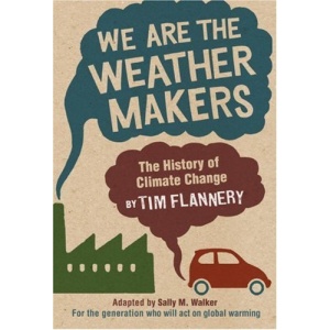 We Are the Weather Makers: The History of Climate Change