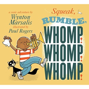 Squeak! Rumble! Whomp! Whomp! Whomp!: A Sonic Adventure