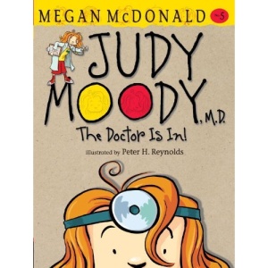 Judy Moody, M.D. (Book #5)