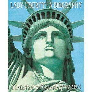 Lady Liberty: A Biography