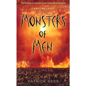 Monsters of Men (Chaos Walking Trilogy)