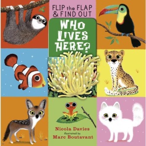 Who Lives Here? (Flip the Flap & Find Out)