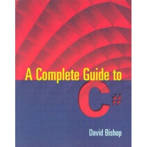 A Complete Guide to C#