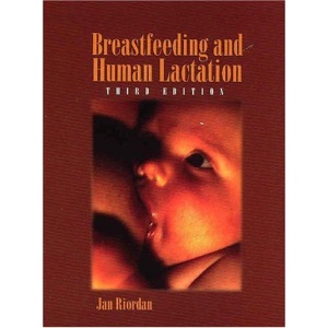 Breastfeeding and Human Lactation (Jones and Bartlett Series in Breastfeeding/Human Lactation)
