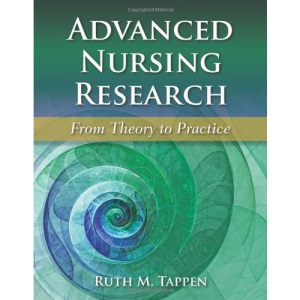 Advanced Nursing Research: From Theory to Practice