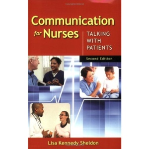 Communications for Nurses: Talking with Patients