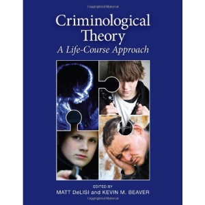 Criminological Theory: A Life-Cours