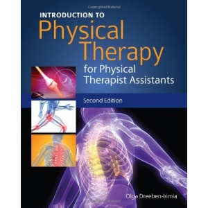 Introduction to Physical Therapy for Physical Therapist Assistants