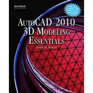 Autocad 2010 3d Modeling Essentials