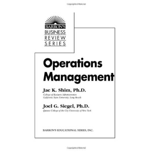 Operations Management: A Streamlined Course for Students and Business People (Barron's Business Review Series)