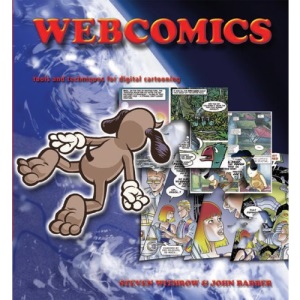 Webcomics: Tools and Techniques for Digital Cartooning