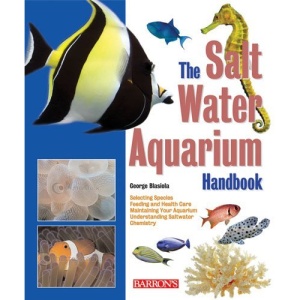 Saltwater Aquarium Handbook: 3rd Edition (Barron's Pet Handbooks)
