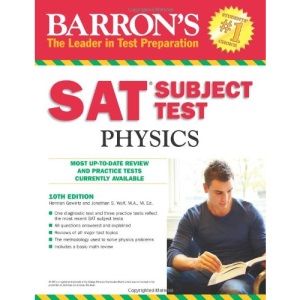 Sat Subject Test Physics, 10th Ed (Barron's SAT Subject Test Physics)