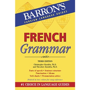French Grammar (Barron's Grammar) (Barron's Foreign Language Guides)