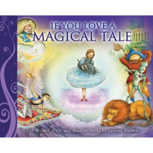 If You Love a Magical Tale: The Wizard of Oz and Aladdin