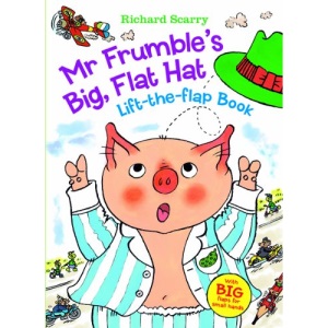 Mr. Frumble's Big, Flat Hat Lift-The-Flap Book (Richard Scarry's Lift the Flaps Books)