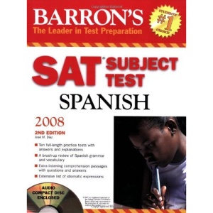 Barron's SAT Subject Test Spanish [With CD (Audio)] (Barron's SAT Spanish)
