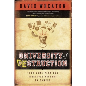 University of Destruction: Your Game Plan for Spiritual Victory on Campus