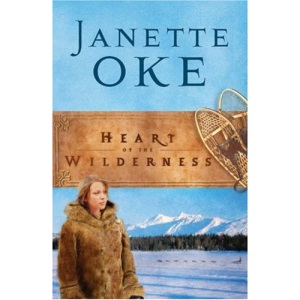Heart of the Wilderness, Repack (Women of the West) (Women of the West (Paperback Bethany House))