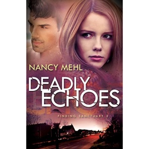 Deadly Echoes: Volume 2 (Finding Sanctuary)