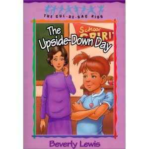 The Upside-down Day (Cul-de-Sac Kids)