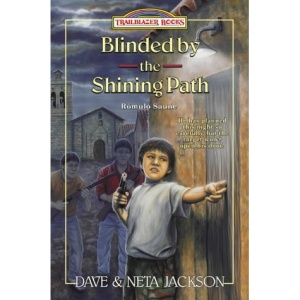 Blinded by the Shining Path (Trailblazer Books (Numbered))