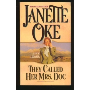 They Called Her Mrs DOC (Women of the West)