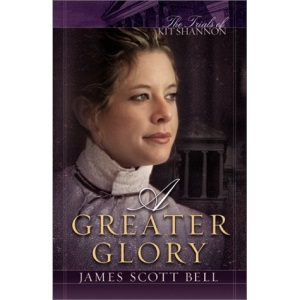A Greater Glory (Trials of Kit Shannon)