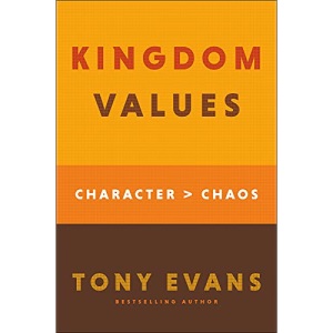 Kingdom Values: Character Over Chaos