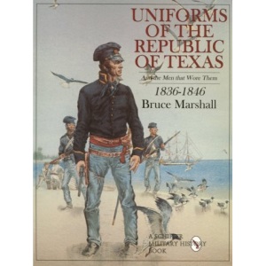 UNIFORMS OF THE REPUBLIC OF TEXAS