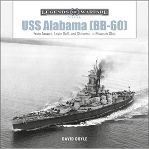 USS Alabama (BB-60): From Tarawa, Leyte Gulf, and Okinawa, to Museum Ship (Legends of Warfare: Naval): 20
