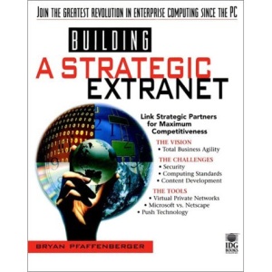 Building a Strategic Extranet