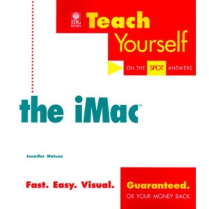 Teach Yourself the iMac (Teach Yourself (IDG))