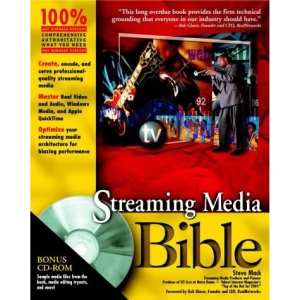 Streaming Media Bible