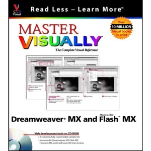 Master Visually Dreamweaver MX and Flash MX