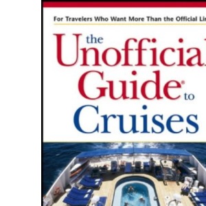 Unofficial Guide to Cruises (Unofficial Guides)
