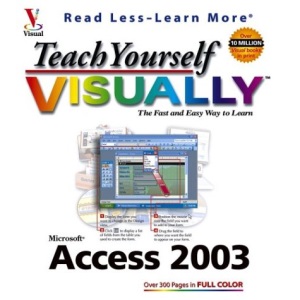 Teach Yourself Visually Access 2003