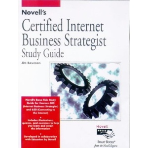 Novell's Certified Internet Business Strategist Guide