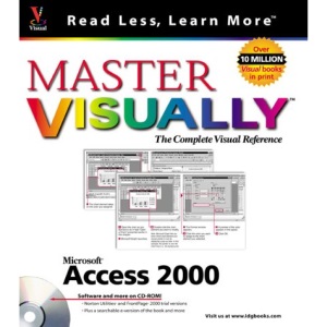 Master Access 2000 Visually (IDG's 3-D visual series)
