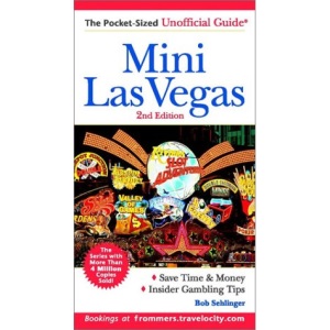 Mini Las Vegas (Frommer's Unofficial Guides)