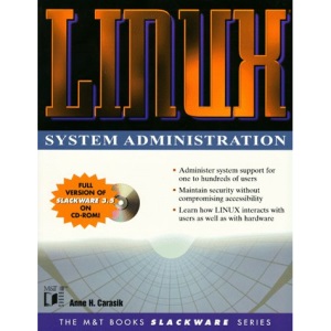 Linux System Administration (M & T Slackware)