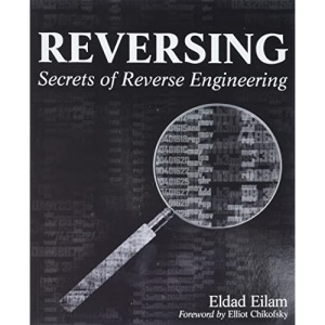 Reversing: Secrets of Reverse Engineering