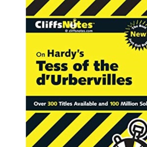 CliffsNotes on Hardy's Tess of the d'Urbervilles