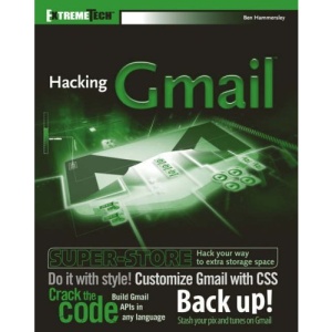 Hacking GMail (ExtremeTech)