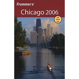 Frommer's Chicago (Frommer′s Complete Guides)