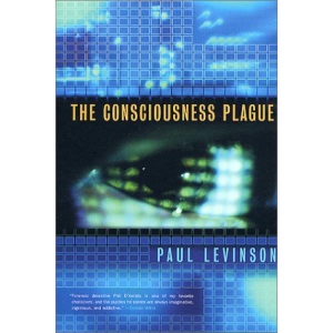 The Consciousness Plague