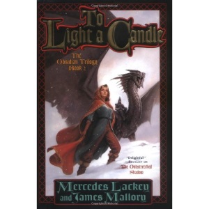 To Light a Candle: The Obsidian Trilogy, Book Two